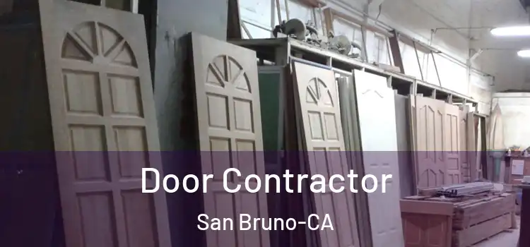  Door Contractor San Bruno-CA