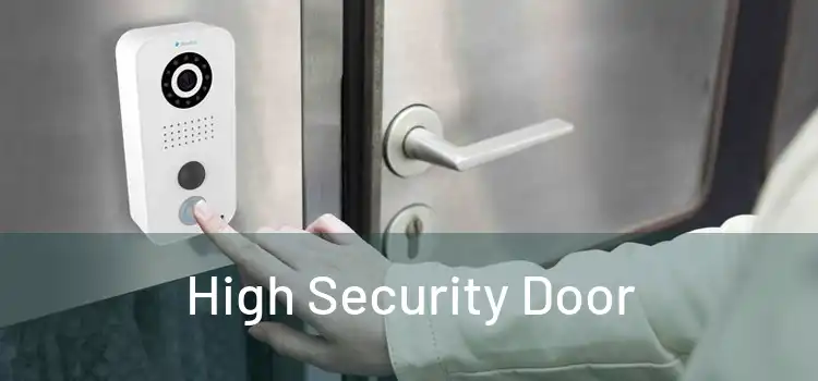 High Security Door